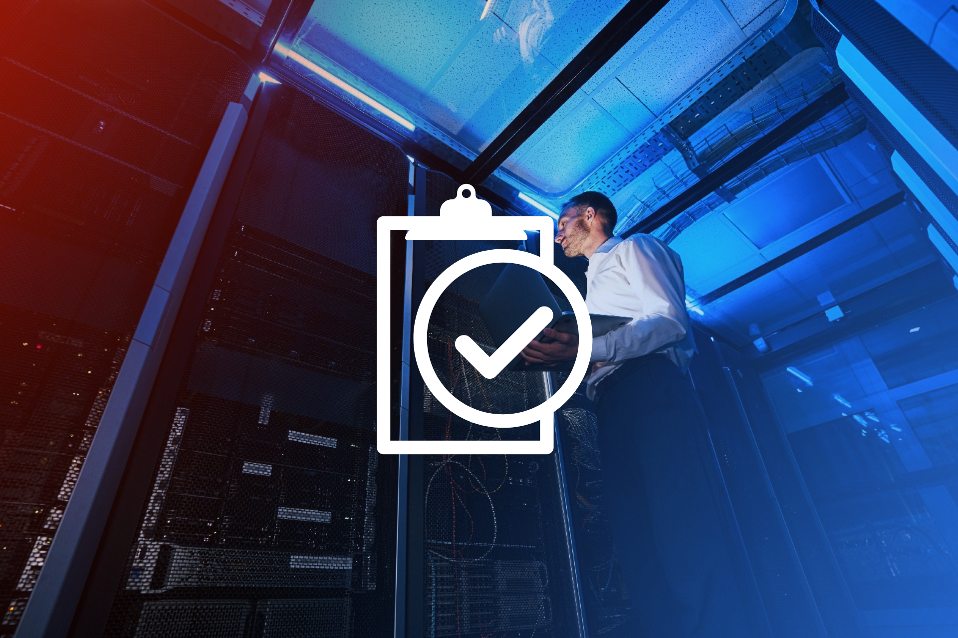 Person inspecting server racks in a data center with a large checkmark clipboard icon overlay.